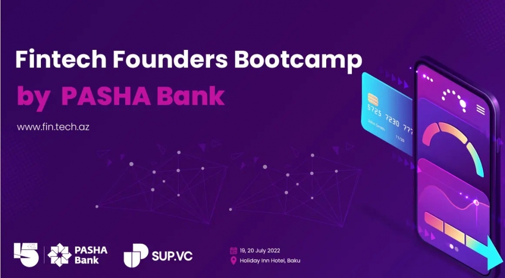 “PASHA Bank”ın təşkilatçılığı ilə növbəti “FinTech founders bootcamp”ı keçiriləcək