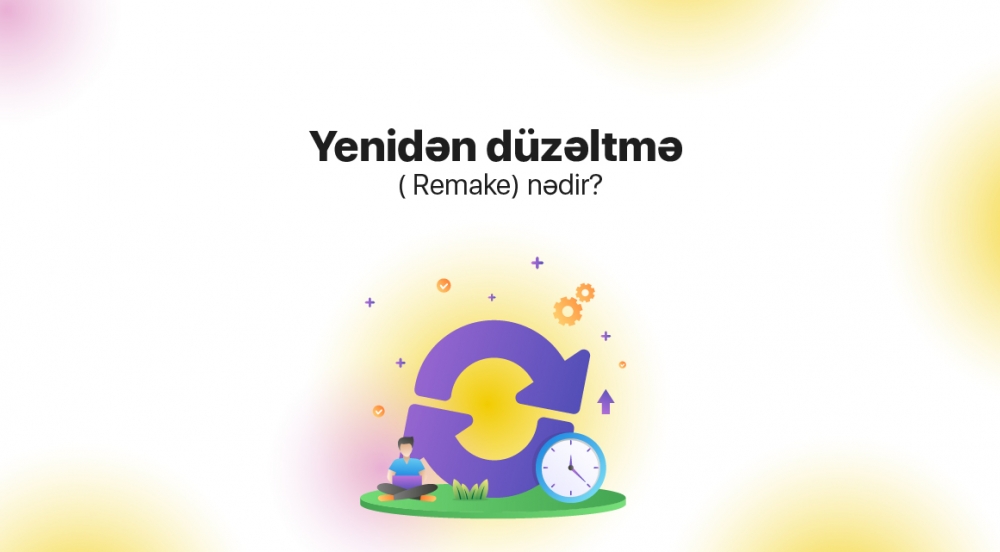 Yenidən düzəltmə ( Remake) nədir?