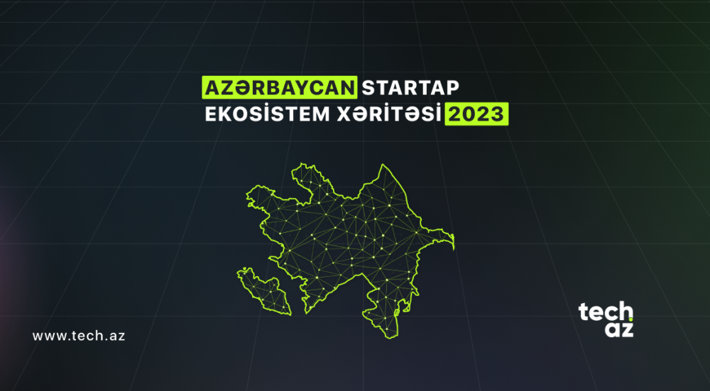 Azərbaycan startap ekosisteminin yeni xəritəsi 2023