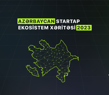 Azərbaycan startap ekosisteminin yeni xəritəsi 2023