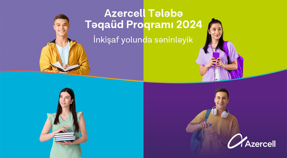 Azercell “Tələbə Təqaüdü Proqramı 2024” üçün qeydiyyatı açıq elan edir