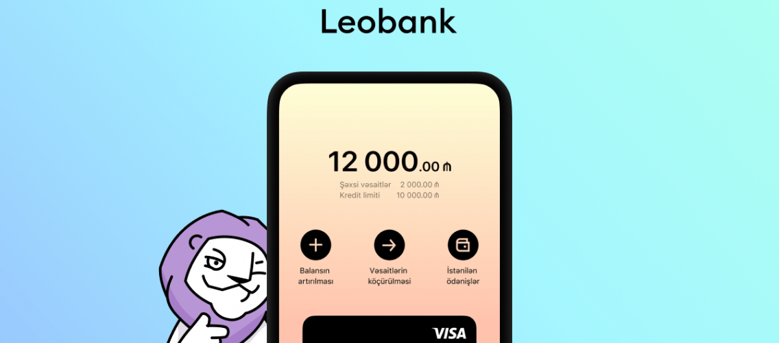 LeoBank mobil tətbiqi internetsiz də işləyir!