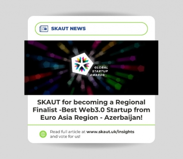 Skaut Avro-Asiyada Ən Yaxşı Web3.0 startapı Regional Finalçısı seçildi