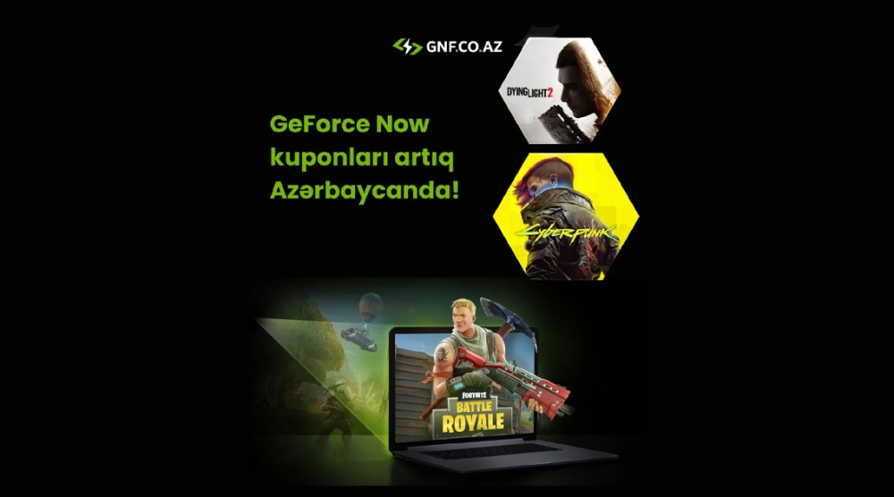 GeForce Now kuponları artıq Azərbaycanda!