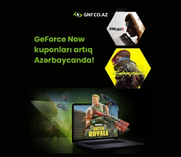 GeForce Now kuponları artıq Azərbaycanda!