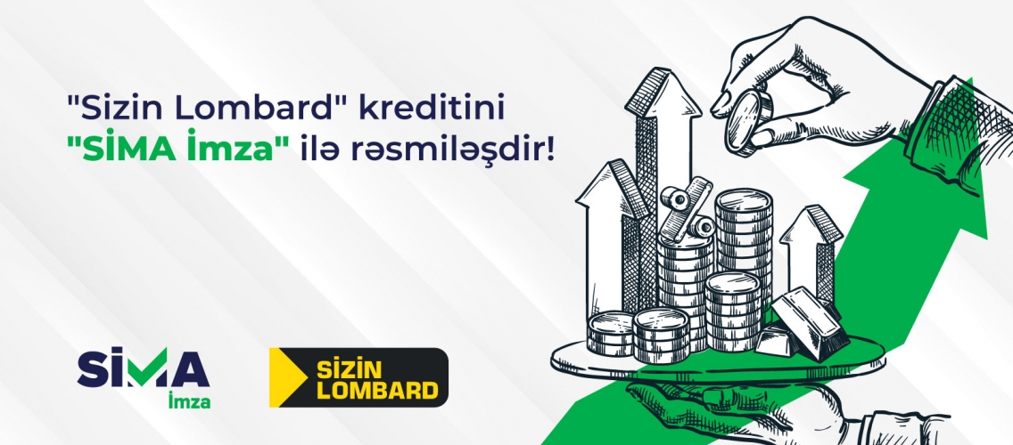 Officialize your loan at "Your Lombard" with "SIMA Signature"!