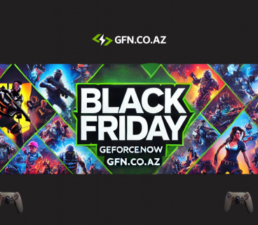 "GeForce Now"da Black Friday Endirimləri Başladı!