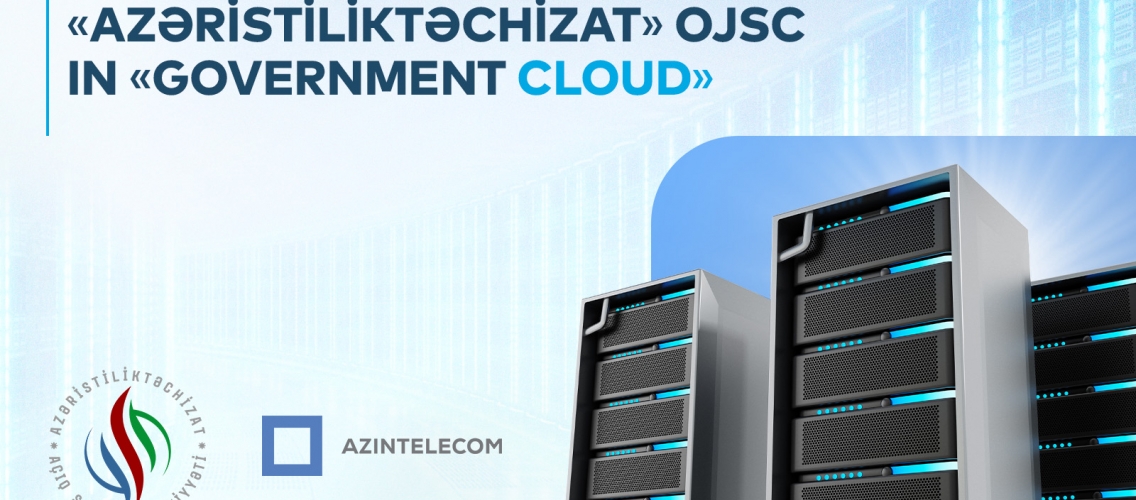 “Azeristiliktəchizat” OJSC Migrated to the "Government Cloud"