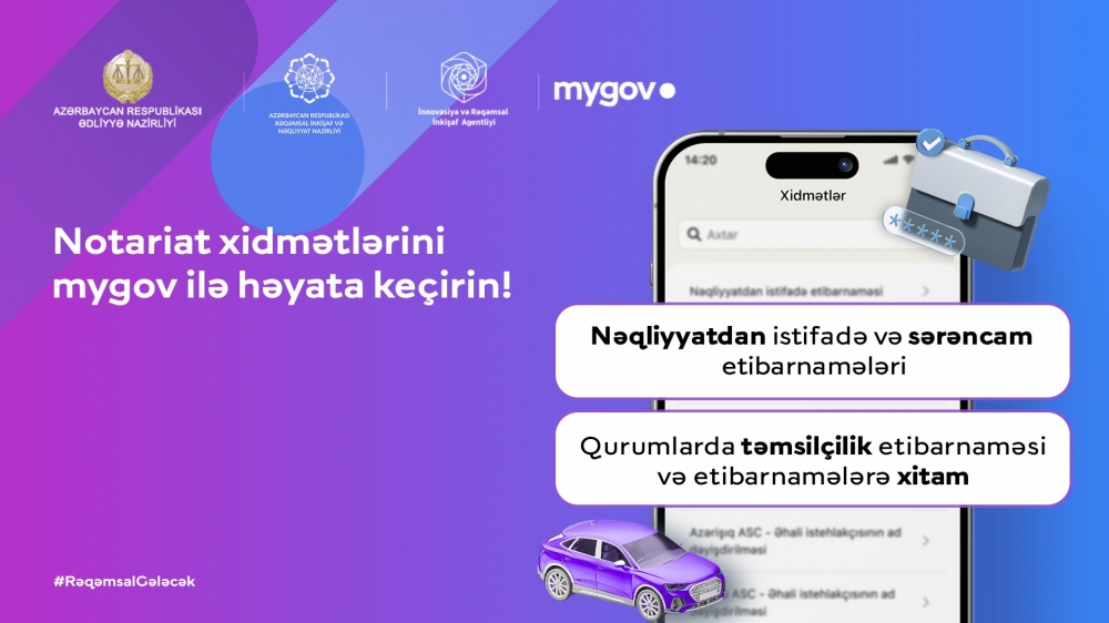 Notariat xidmətləri artıq “mygov” platformasında!