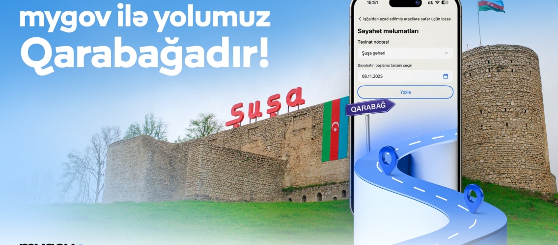 Qarabağa səfər üçün icazələr “mygov” üzərindən veriləcək