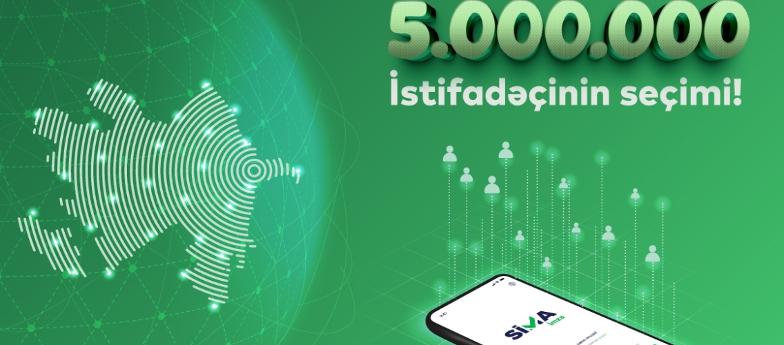 “SİMA İmza” tətbiqinin yüklənilmə sayı 5 milyonu ötüb