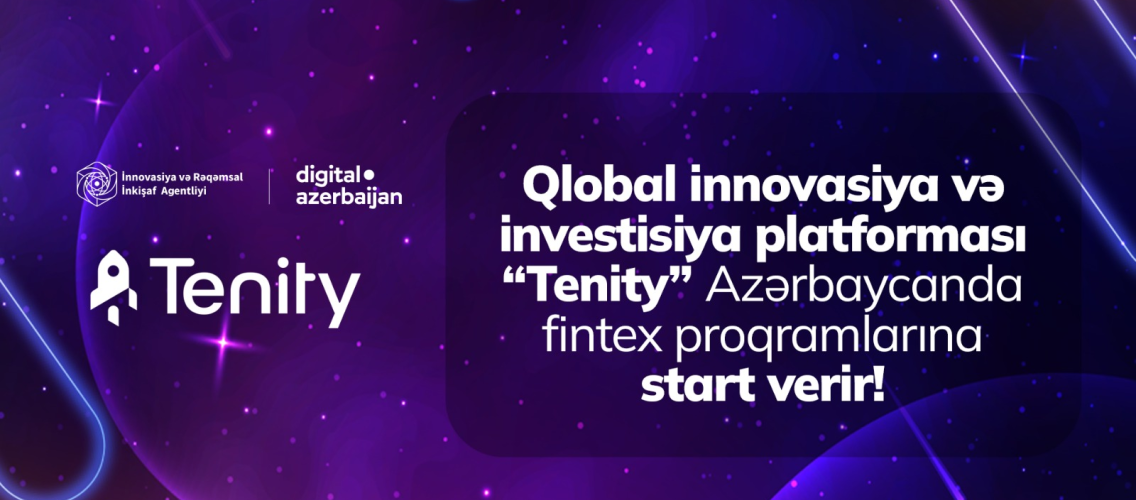 Avropanın nüfuzlu innovasiya platforması “Tenity” Azərbaycana gəlir