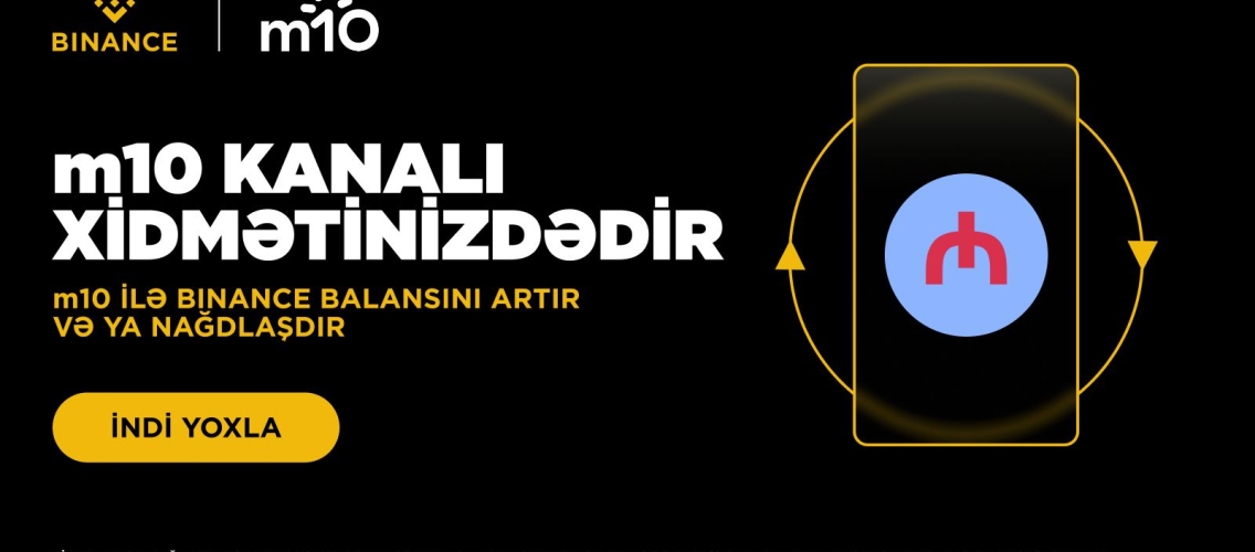 m10 and Binance Maintain Direct Crypto-Fiat Operations in Azerbaijan