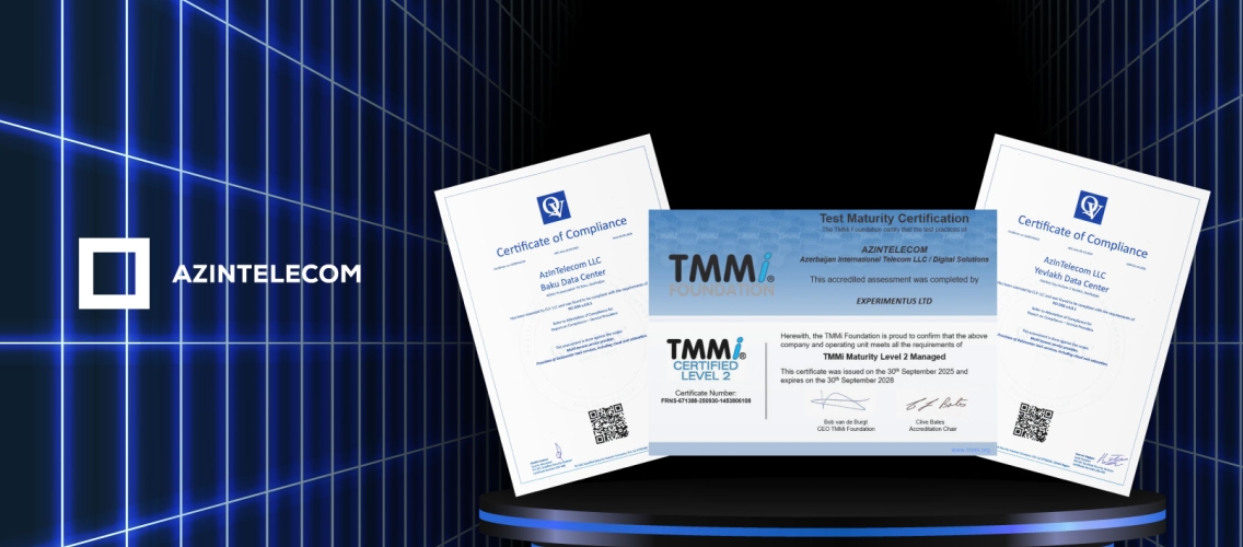 “AzInTelecom” iki beynəlxalq nüfuzlu sertifikasiyadan keçib