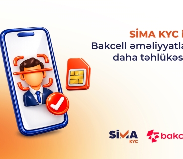 SİMA ilə “Bakcell”in müştəri xidmətləri rəqəmsallaşdırıldı