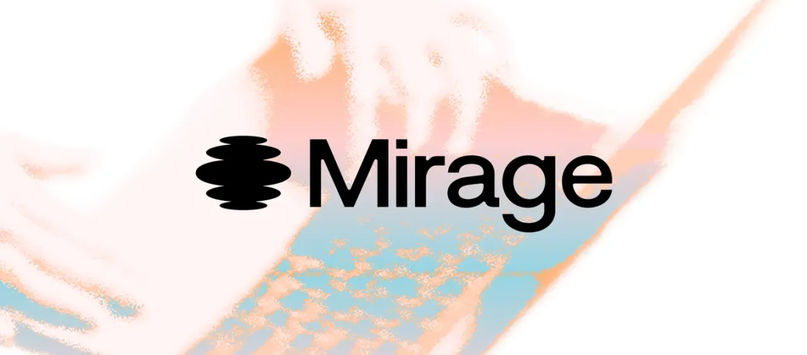 Mirage startapı 75 milyon dollar investisiya cəlb edib