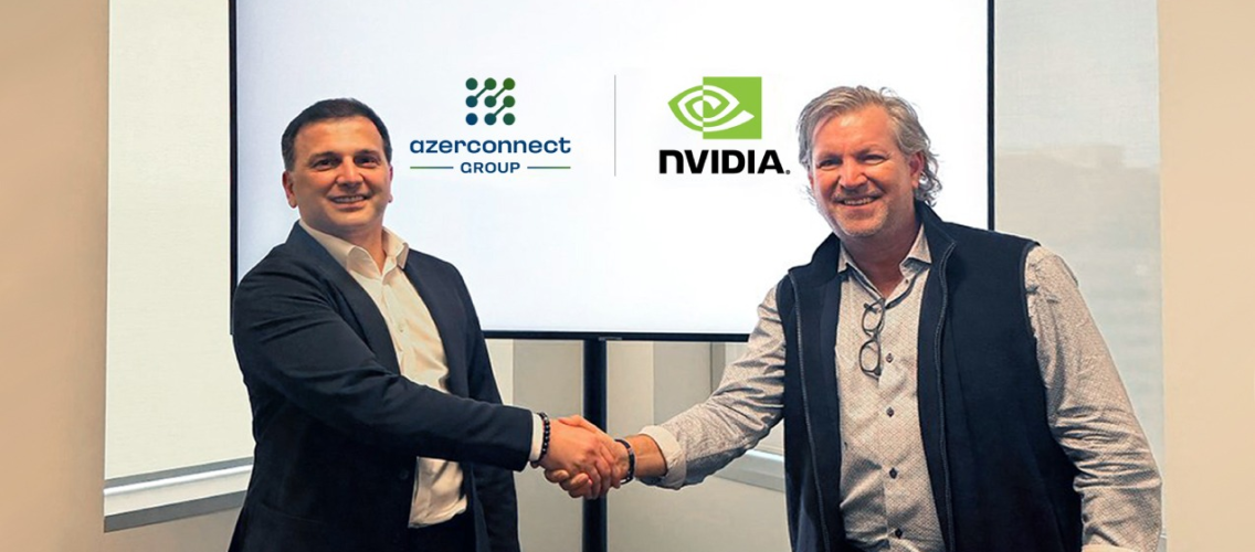“Azerconnect Group” və “NVIDIA” arasında tərəfdaşlıq müqaviləsi imzalanıb
