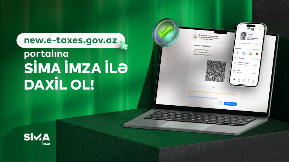 “SİMA İmza” - vergi ödəyiciləri üçün ən sərfəlisi