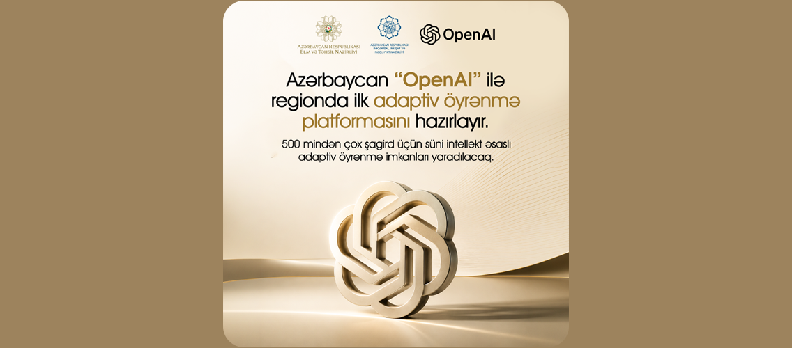 OpenAI Azərbaycan təhsil sisteminə inteqrasiya olunur