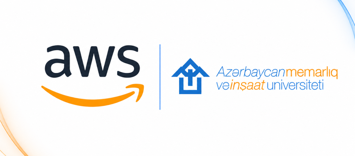 Azərbaycan Memarlıq və İnşaat Universitetində rəsmi AWS Student Builder Group yaradılıb