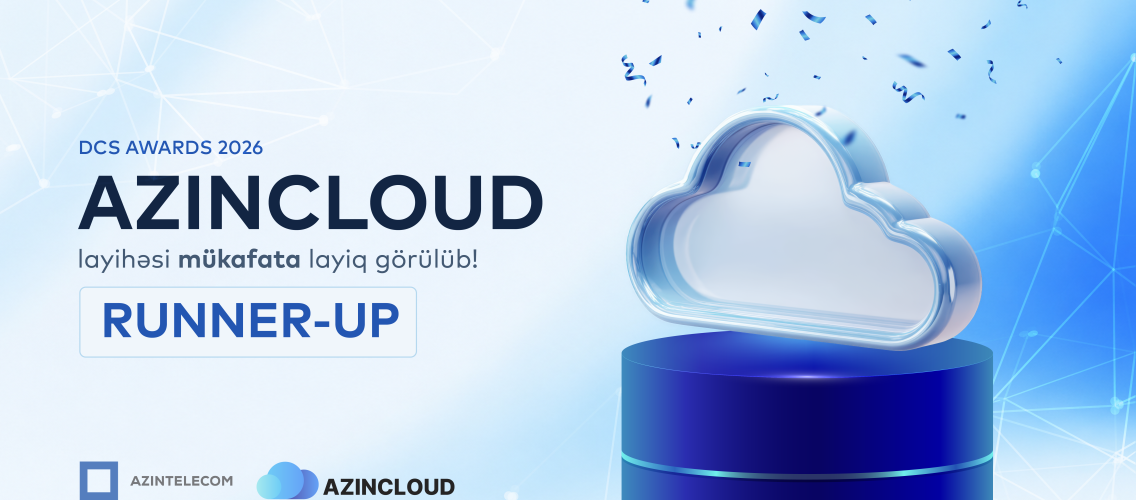 AzInTelecom bulud xidmətləri ilə növbəti beynəlxalq uğura imza atıb!