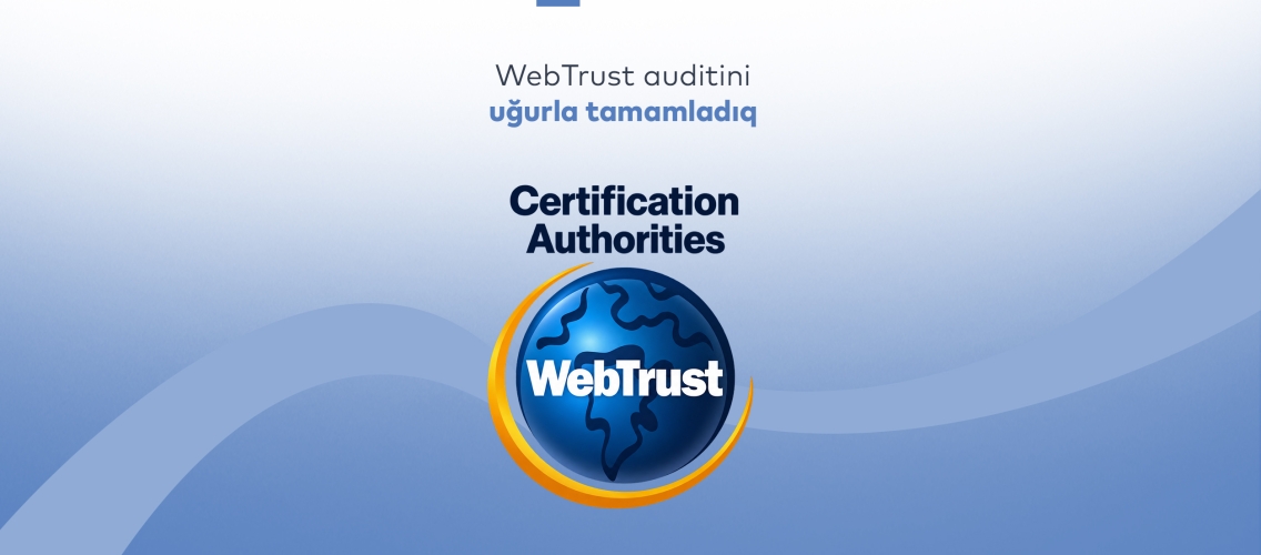 AzInTelecom-un rəqəmsal imza infrastrukturu beynəlxalq “WebTrust for CA” auditindən uğurla keçib